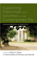 Supporting Fraternities and Sororities in the Contemporary Era