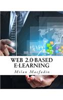 Web 2.0-Based E-Learning