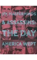 JFK Assassins and Masterminds