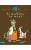 Et La Politesse Cornimon ?