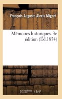 Mémoires Historiques. 3e Édition
