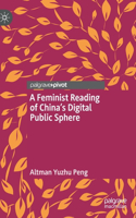 Feminist Reading of China's Digital Public Sphere