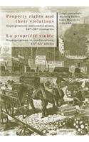 Property rights and their violations - La propriété violée