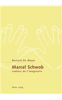 Marcel Schwob, Conteur de l'Imaginaire