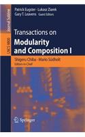 Transactions on Modularity and Composition I