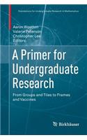 Primer for Undergraduate Research