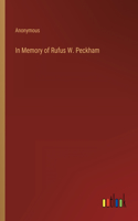 In Memory of Rufus W. Peckham