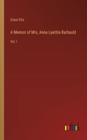 Memoir of Mrs, Anna Laetitia Barbauld