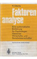 Faktorenanalyse: Eine Systematische Einfuhrung Fur Psychologen, Mediziner, Wirtschafts- Und Sozial- Wissenschaftler