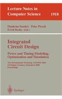 Integrated Circuit Design: Power and Timing Modeling, Optimization and Simulation