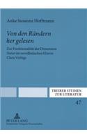 «Von Den Raendern Her Gelesen»