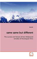 same same but different