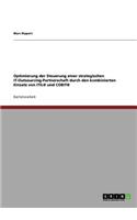 Optimierung der Steuerung einer strategischen IT-Outsourcing-Partnerschaft durch den kombinierten Einsatz von ITIL(R) und COBIT(R)