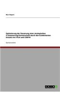 Optimierung der Steuerung einer strategischen IT-Outsourcing-Partnerschaft durch den kombinierten Einsatz von ITIL(R) und COBIT(R)