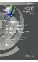 Computer and Computing Technologies in Agriculture IV