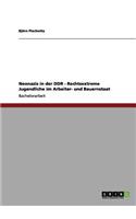 Neonazis in der DDR - Rechtsextreme Jugendliche im Arbeiter- und Bauernstaat