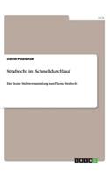 Strafrecht im Schnelldurchlauf: Eine kurze Stichwortsammlung zum Thema Strafrecht