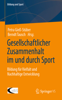 Gesellschaftlicher Zusammenhalt Im Und Durch Sport
