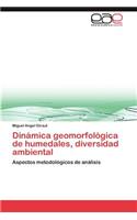 Dinamica Geomorfologica de Humedales, Diversidad Ambiental