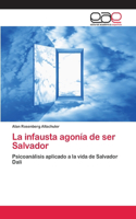 infausta agonía de ser Salvador