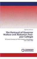 Portrayal of Governor Wallace and Alabama's Two-Year Colleges