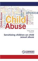 Sensitizing Children on Child Sexual Abuse