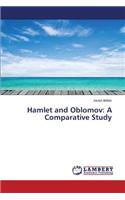 Hamlet and Oblomov: A Comparative Study