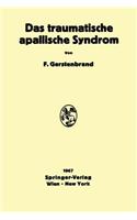 Traumatische Apallische Syndrom