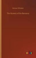 Mystery of the Barranca