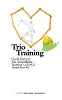 Trio Training
