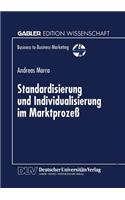 Standardisierung Und Individualisierung Im Marktprozeß