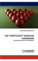 The Strategists' Survival Handbook
