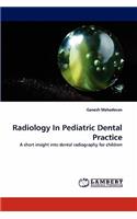 Radiology in Pediatric Dental Practice