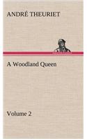 Woodland Queen - Volume 2