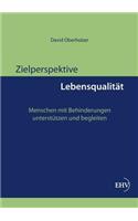 Zielperspektive Lebensqualitat