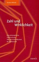 Zahl Und Wirklichkeit: Eine Philosophische Untersuchung Über Die Anwendbarkeit Der Mathematik