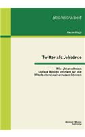 Twitter als Jobbörse