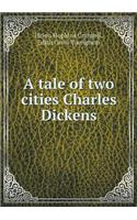 A Tale of Two Cities Charles Dickens