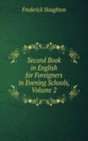 Second Book in English for Foreigners in Evening Schools