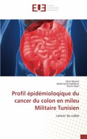 Profil épidémioloqique du cancer du colon en mileu Militaire Tunisien