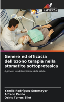 Genere ed efficacia dell'ozono terapia nella stomatite sottoprotesica
