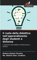 ruolo della didattica nell'apprendimento degli studenti a distanza