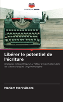 Libérer le potentiel de l'écriture