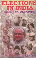 Elections in India: Nehru, to Vajpayee