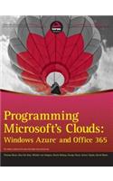 Programming Microsoft'S Clouds: Windows Azure And Office 365