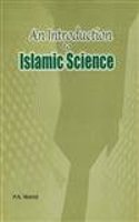 Introduction To Islamic Science, An