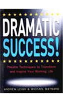 Dramatic Success!