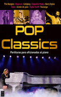 Pop classics: Partituras para aficionados al piano