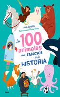 Los 100 animales mas famosos de la historia/ The 100 Most Famous Animals in History