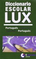 Diccionario Escolar Lux Portugues-Espanol (Diccionarios LUX) (Spanish and Portuguese Edition)